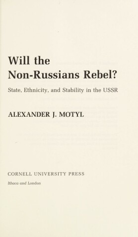 Cover of Will the Non-Russians Rebel?