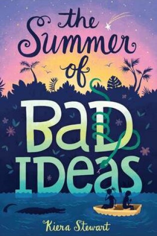 Cover of The Summer of Bad Ideas