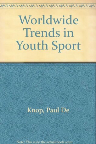 Cover of Worldwide Trends in Youth Sport