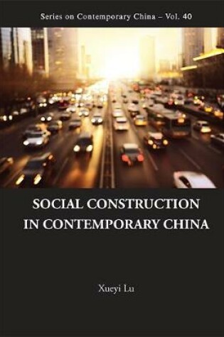 Cover of Social Construction In Contemporary China