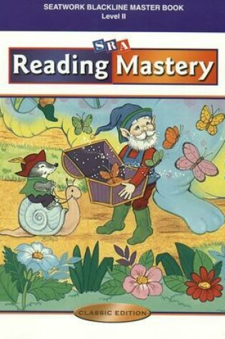 Cover of Reading Mastery Classic Level 2, Blackline Masters Seatwork