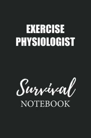 Cover of Exercise Physiologist Survival Notebook