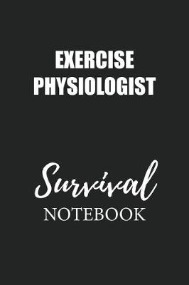 Book cover for Exercise Physiologist Survival Notebook