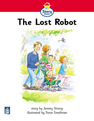 Book cover for The lost robot Story Street Foundation Stage Playpark Reader 6