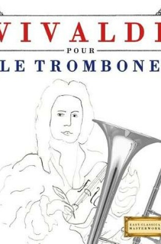 Cover of Vivaldi Pour Le Trombone