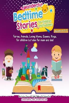 Book cover for Wonderful bedtime stories for Children and Toddlers 1+2+3