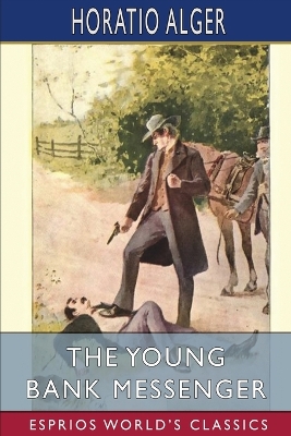 Book cover for The Young Bank Messenger (Esprios Classics)
