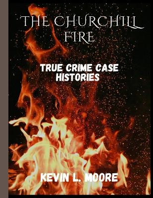 Book cover for The Churchill Fire