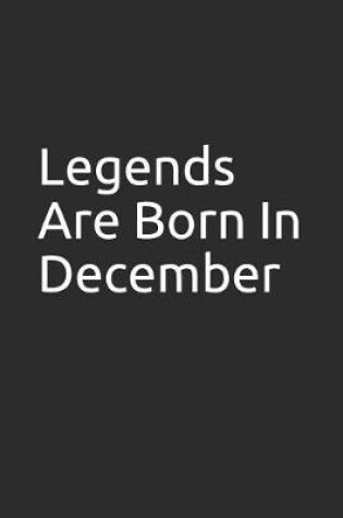 Cover of Legends Are Born in December