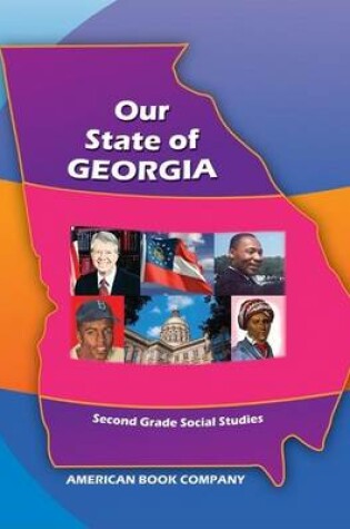 Cover of Our State of Georgia 2nd Grade Social Studies