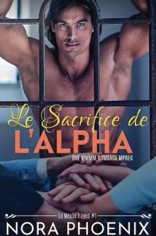Cover of Le Sacrifice de l'Alpha