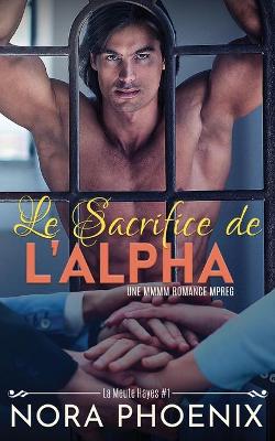 Book cover for Le Sacrifice de l'Alpha