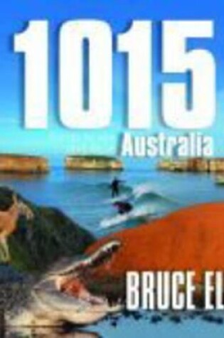 Cover of 1015 Things to See and Do in Australia