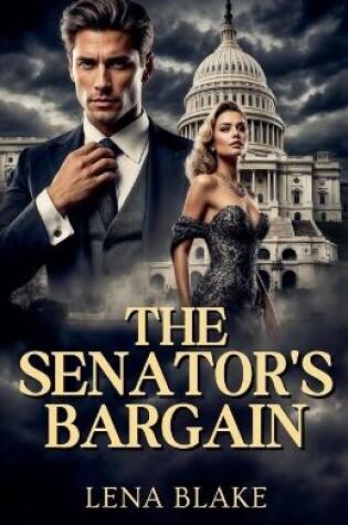 Cover of The Senator's Bargain