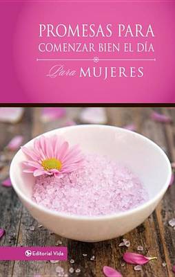 Book cover for Promesas Para Comenzar Bien El Día Para Mujeres