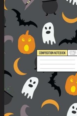 Cover of Halloween Pumpkin Ghosts And Batman Trick Or Treat Wide Ruled Inside Notebook