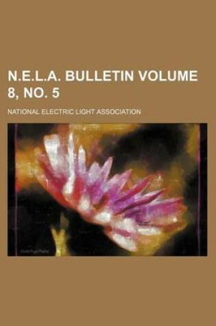 Cover of N.E.L.A. Bulletin Volume 8, No. 5