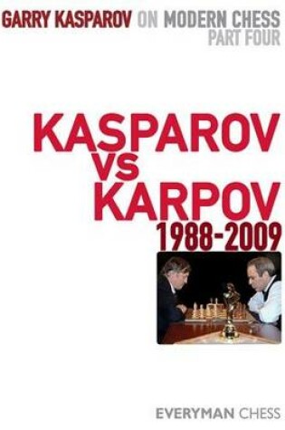 Cover of Garry Kasparov on Modern Chess, Part 4