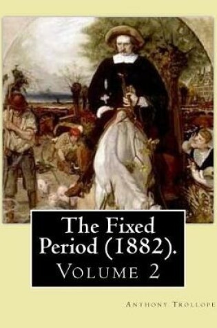 Cover of The Fixed Period (1882). By