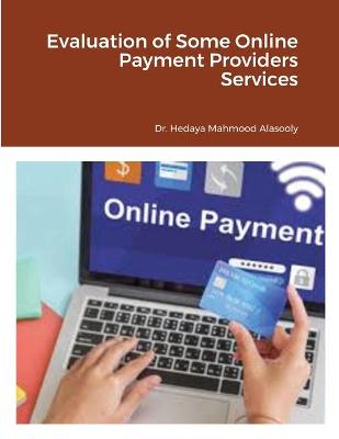 Book cover for Evaluation of Some Online Payment Providers Services