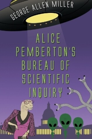 Cover of Alice Pemberton's Bureau Of Scientific Inquiry