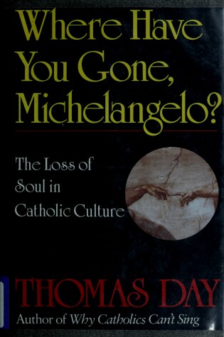 Cover of Where Have You Gone, Michelangelo?