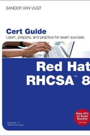 Cover of Red Hat RHCSA 8 Cert Guide