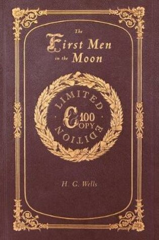 Cover of The First Men in the Moon (100 Copy Limited Edition)