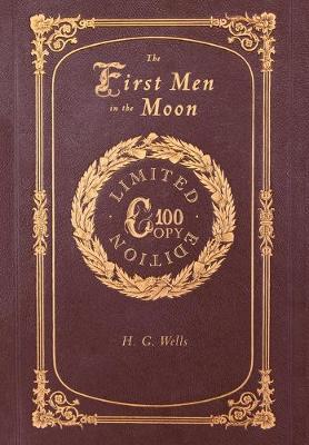 Book cover for The First Men in the Moon (100 Copy Limited Edition)