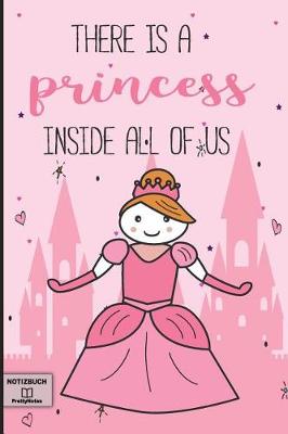 Book cover for There Is a Princess Inside All of Us