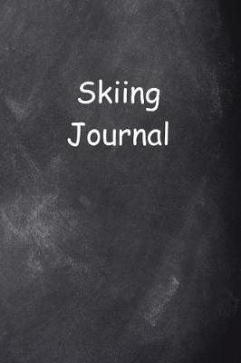 Book cover for Skiing Journal Chalkboard Design