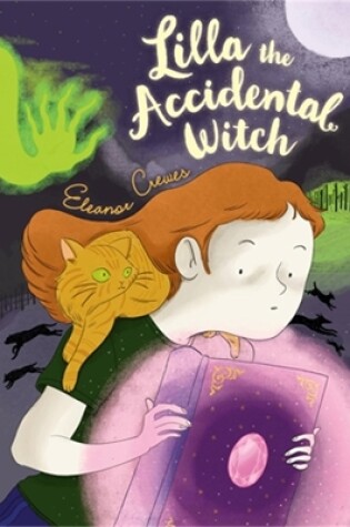 Cover of Lilla the Accidental Witch