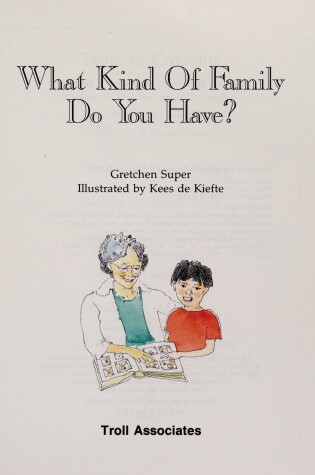 Cover of Understanding Your Family: What Kind of Family Do You Have?