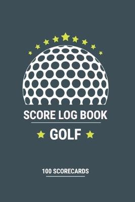 Book cover for Golf Score Log Book, Golf score counter, Golf score cards