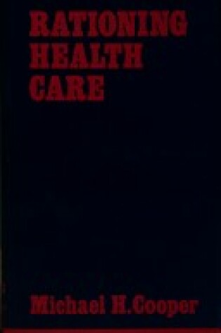 Cover of Rationing Health Care