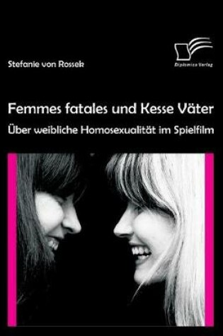 Cover of Femmes fatales und Kesse Väter