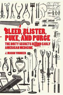 Book cover for Bleed, Blister, Puke, and Purge