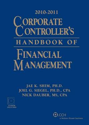 Book cover for Corporate Controllers Handbook of Financial Management, 2010-2011