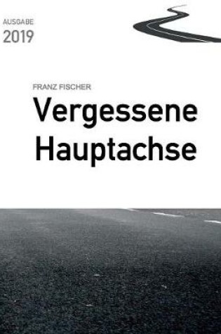 Cover of Vergessene Hauptachse