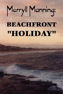 Book cover for Merryll Manning: Beachfront "Holiday"