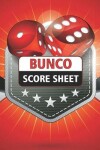 Book cover for Bunco Score Sheet