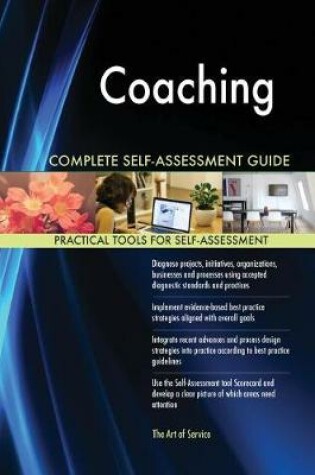 Cover of Coaching Complete Self-Assessment Guide