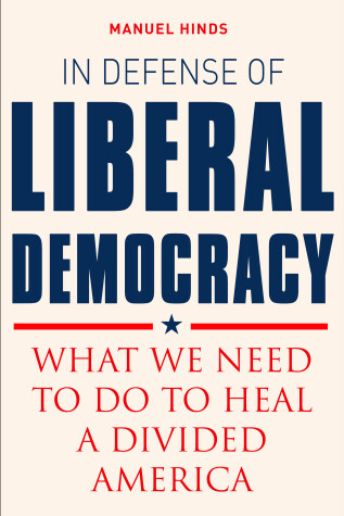 Book cover for In Defense of Liberal Democracy