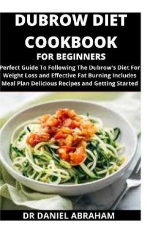 Cover of Dubrow Diet Cookbook for Beginners