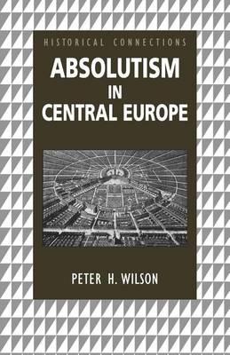 Book cover for Absolutism in Central Europe