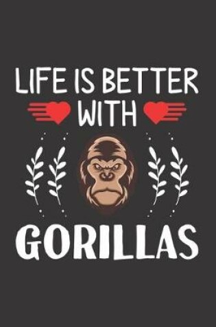 Cover of Life Is Better With Gorillas