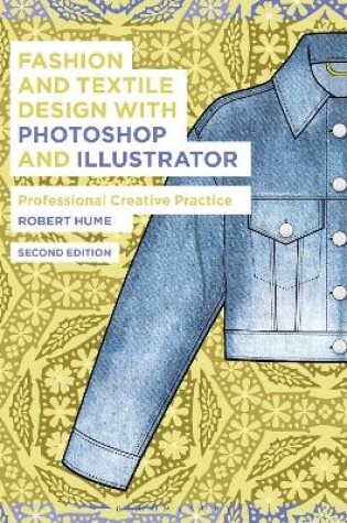 Cover of Fashion and Textile Design with Photoshop and Illustrator