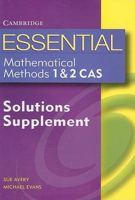 Book cover for Essential Mathematical Methods CAS 1 and 2 Solutions Supplement
