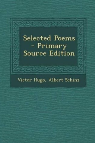 Cover of Selected Poems - Primary Source Edition