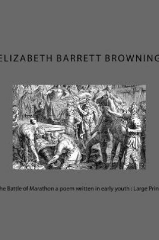 Cover of The Battle of Marathon a Poem Written in Early Youth